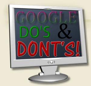 google dos and donts